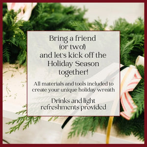 2024 HOLIDAY WREATH WORKSHOP